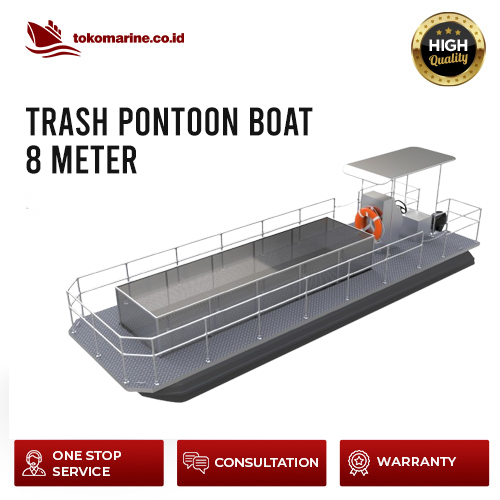 TRASH PONTOON BOAT - PANJANG 8 METER